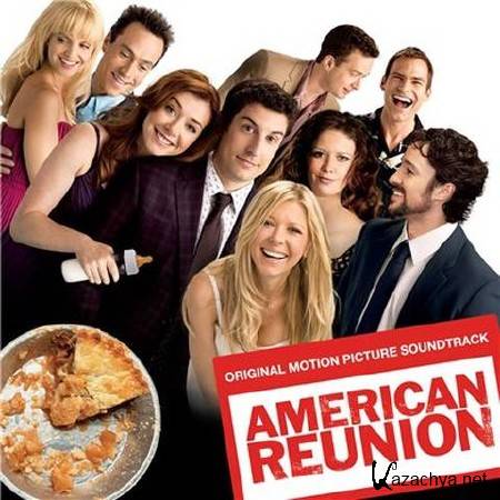 OST -  :    / American Reunion (2012)