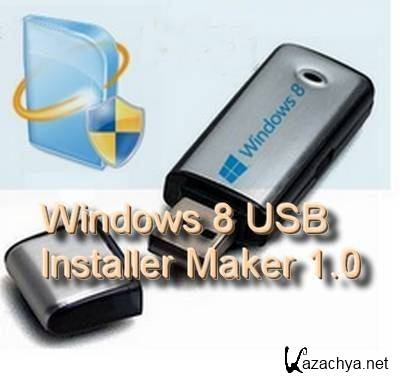 Windows 8 USB Installer Maker 1.0