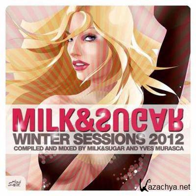 VA - Winter Sessions 2012 (Compiled and Mixed by Milk & Sugar and Yves Murasca) (2012)