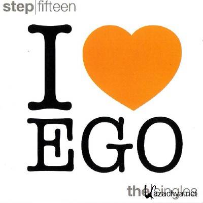 I Love Ego - Step Fiftheen (the Singles) (2012)