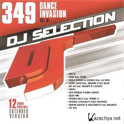 Dj Selection 349 - Dance Invasion Vol. 91 (2012)