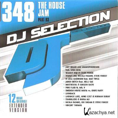 Dj Selection 348 - The House Jam Part. 93 (2012)