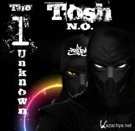 Tosh N.O. - The 1st Unknown (2012)