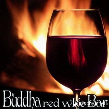 Buddha Red Wine Bar (Lounge & Chillout Compilation) (2012)