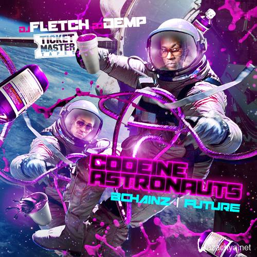 2 Chainz & Future  Codeine Astronauts (2012)