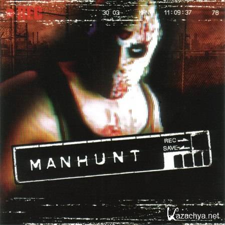 Manhunt (2004/Rus/Eng/PC) Repack  R.G. Reoding