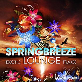 Springbreeze Exotic Lounge Traxx: Vol 1 (Cafe Del Buddah Chill Out Edition) (2011)