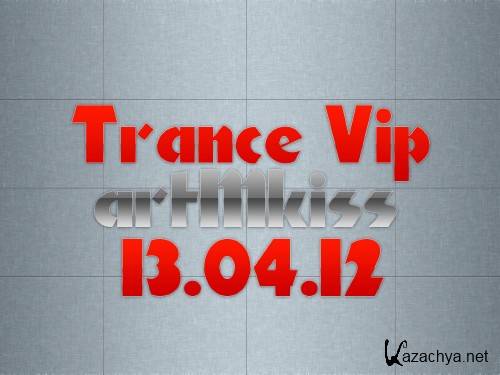 Trance Vip (13.04.12)