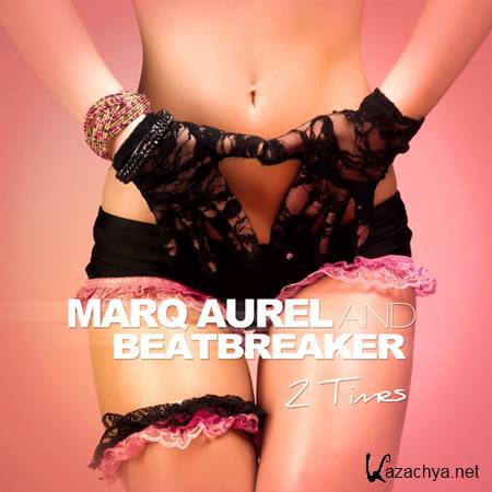 Marq Aurel and Beatbreaker - 2 Times (2012) 