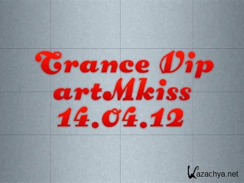 Trance Vip (14.04.12)