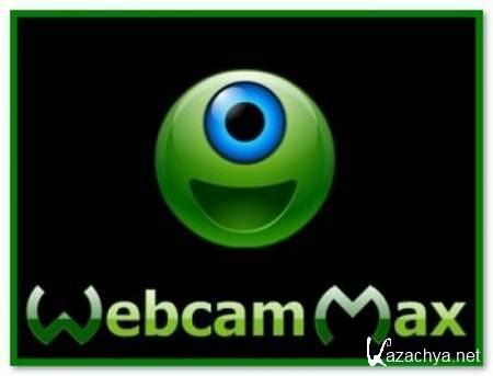WebcamMax 7.5.0.2 (2011) PC