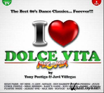 I Love Dolce Vita Megamix [3CD] (2012)