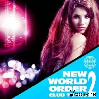 VA - New World Order Club Tunes, Vol. 2 (Ultra Top Trance Anthems)(2012).MP3