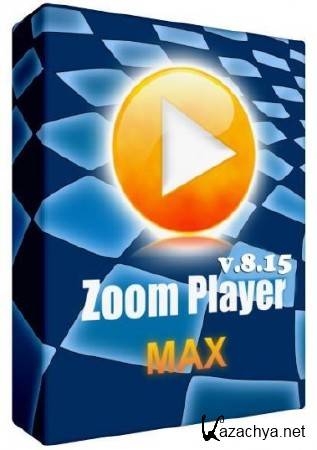 Zoom Player Home MAX v.8.15 Final -   (ML/RUS) 2012