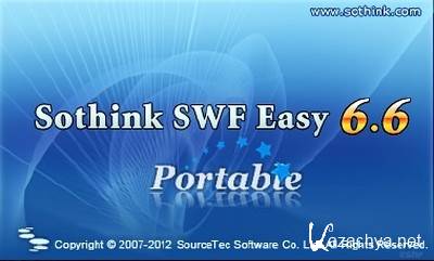 Sothink SWF Easy 6.6 + tutorial + Portable  (2012, Rus)