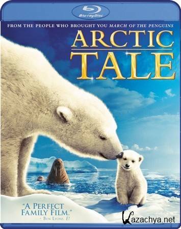    ( ) / Arctic Tale (2007) BDRip 720p