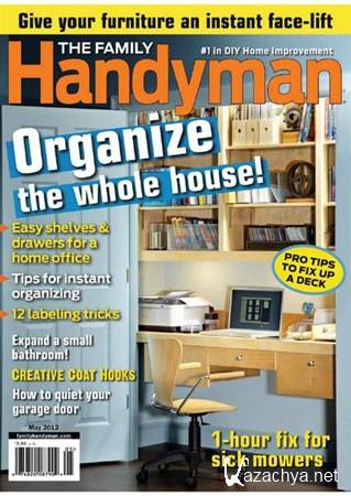 The Family Handyman - May 2012