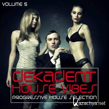 Dekadent House Vibes Vol 5 (2012)
