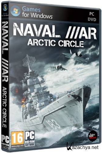 Naval War: Arctic Circle (2012/PC/RePack/Rus)