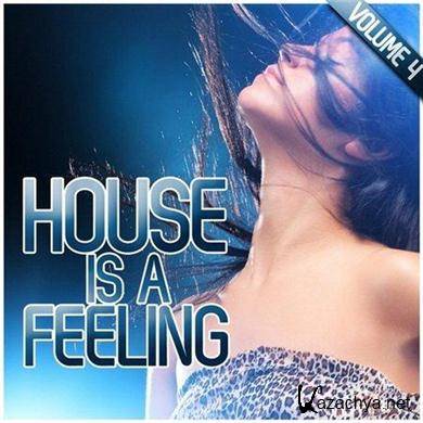 VA - House Is a Feeling, Vol. 4 (2012).MP3
