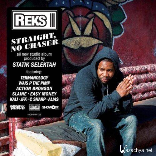 Reks  Straight, No Chaser (2012)