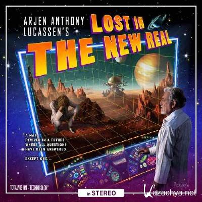 Arjen Anthony Lucassen - Lost In The New Real (2012)