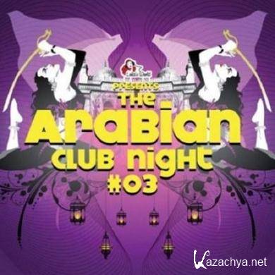 VA - The Arabian Club Night #03 (2012).MP3