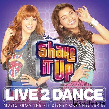 Shake It Up: Live 2 Dance (2012)