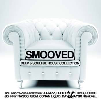 Smooved: Deep & Soulful House Collection Vol 1 (2012)