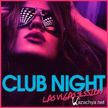 Club Night (Las Vegas Session) (2012)