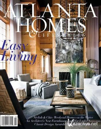 Atlanta Homes & Lifestyles - April 2012