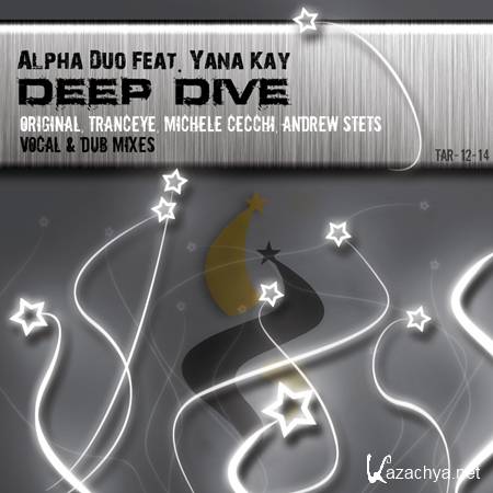 Alpha Duo Feat. Yana Kay - Deep Dive (2012) 