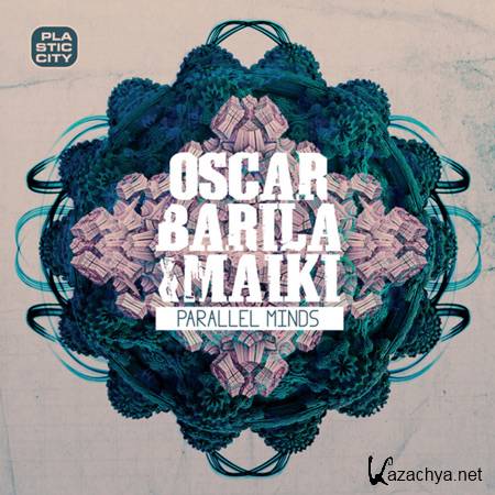 Oscar Barila Ft Maiki - Parallel Minds (2012) 