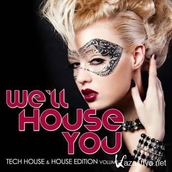 We'll House You (Tech House & House Edition Vol 3) (2012)
