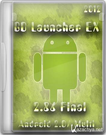 GO Launcher EX 2.86 Final (Android 2.0/ Multi)