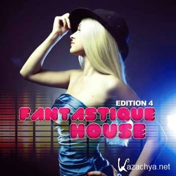 Fantastique House Edition 4 (2012)