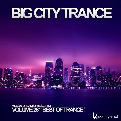 Big City Trance Volume 26 (2012)