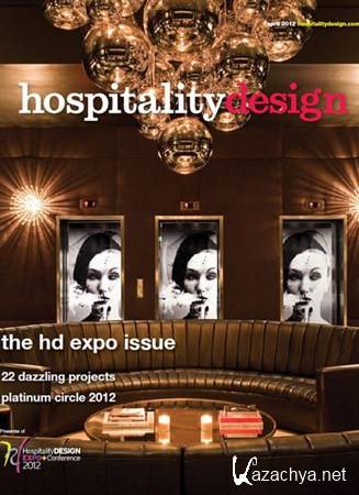 Hospitality Design - April 2012
