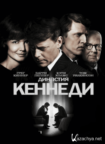   / The Kennedys (2011) WEB-DL