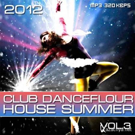 Club danceflour house summer vol.3 (2012)
