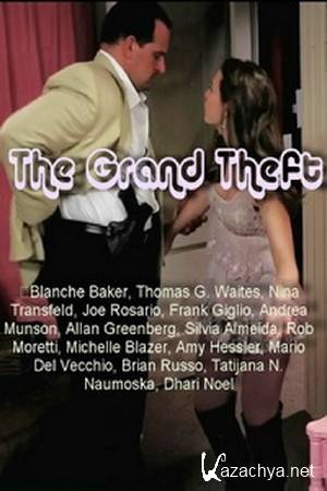   / The Grand Theft ( 2011) HDTV 720p