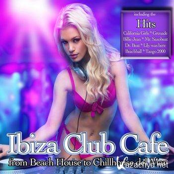 Ibiza Club Cafe (2011)