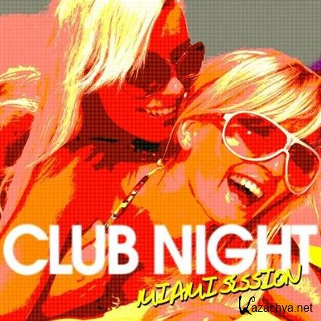 Club Night: Miami Session (2012)