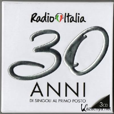 Radio Italia 30 Anni (2012)