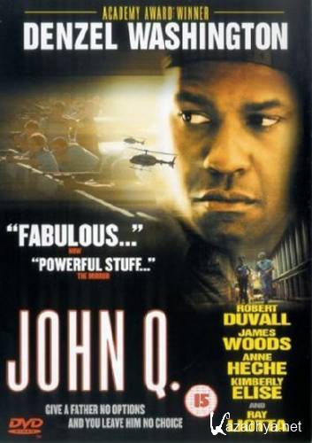   / John Q (2002) DVDRip/2.04 Gb