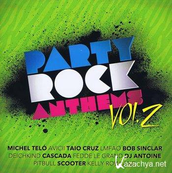 Party Rock Anthems Vol 2 [2CD] (2012)