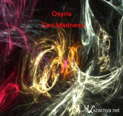 Osyris - Goa Madness 2012 Vol. 1