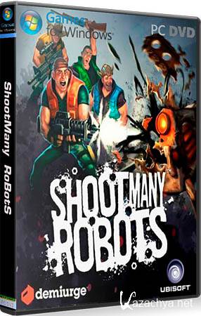  Shoot Many Robots v 1.1.1.30747 + 1 DLC (RePack Fenixx)