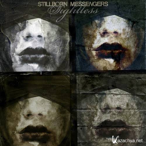 Stillborn Messengers - Sightless [EP] (2012)