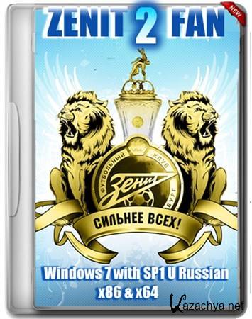 Windows 7 SP1 x32 x64 ZENIT FAN v.2